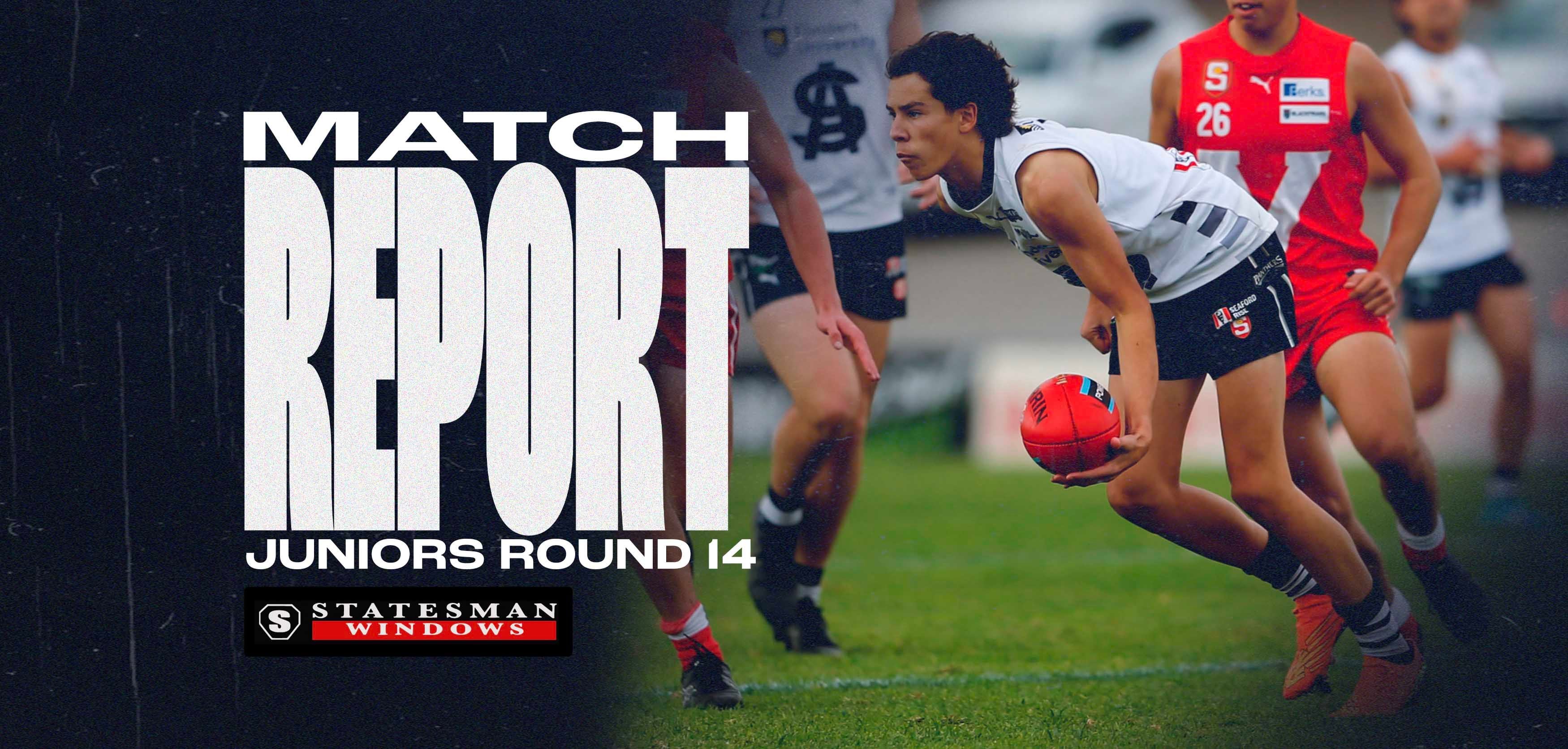 Statesman Windows Match Report: Juniors Round 14 v North Adelaide Statesman Windows Match Report: Juniors Round 14 v North Adelaide